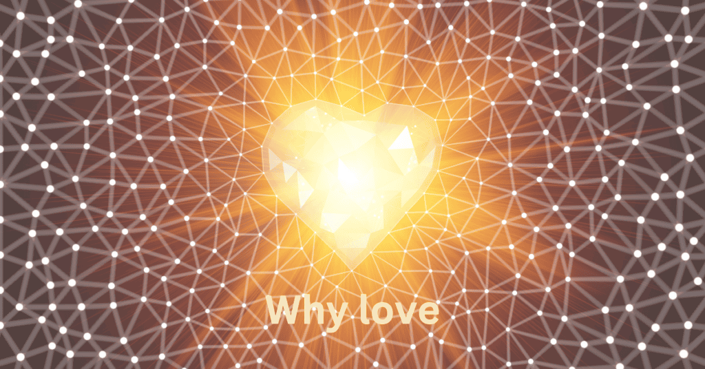 Why love